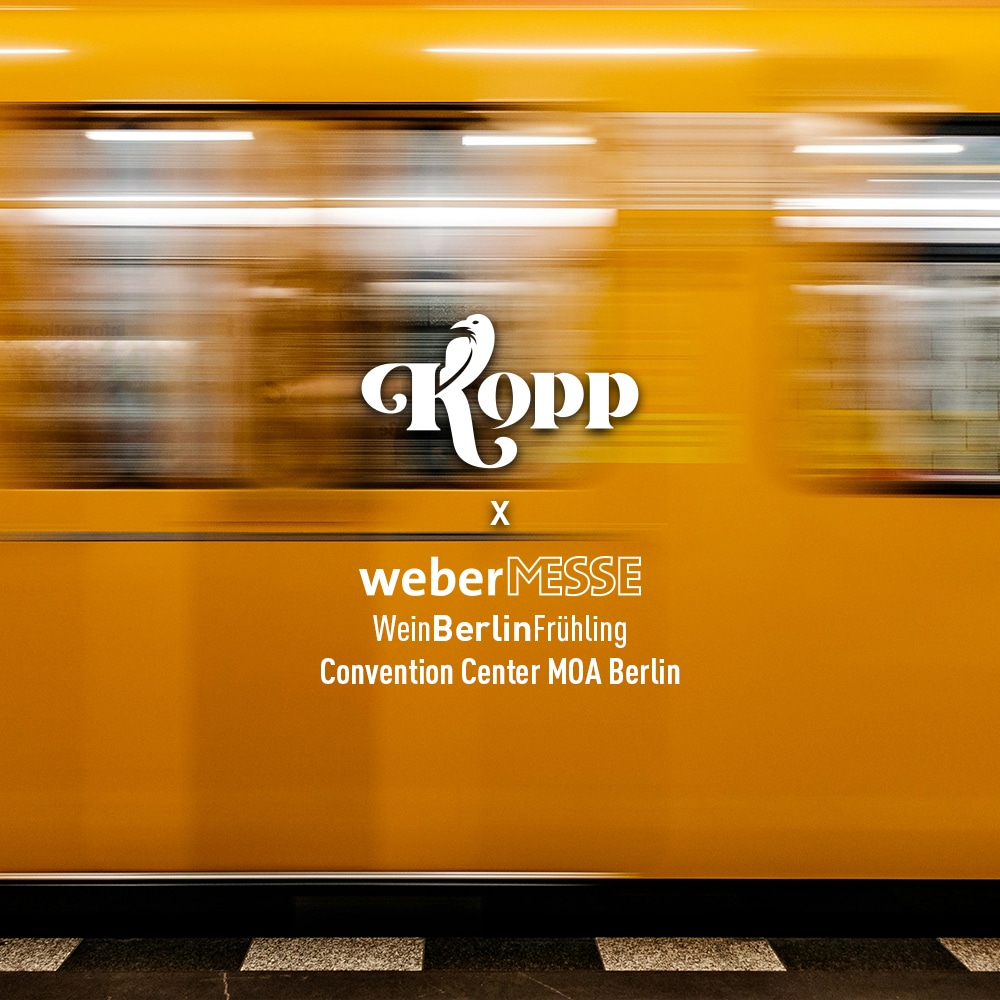 Weinbau Kopp X WeberMESSE WeinBerlin 2024